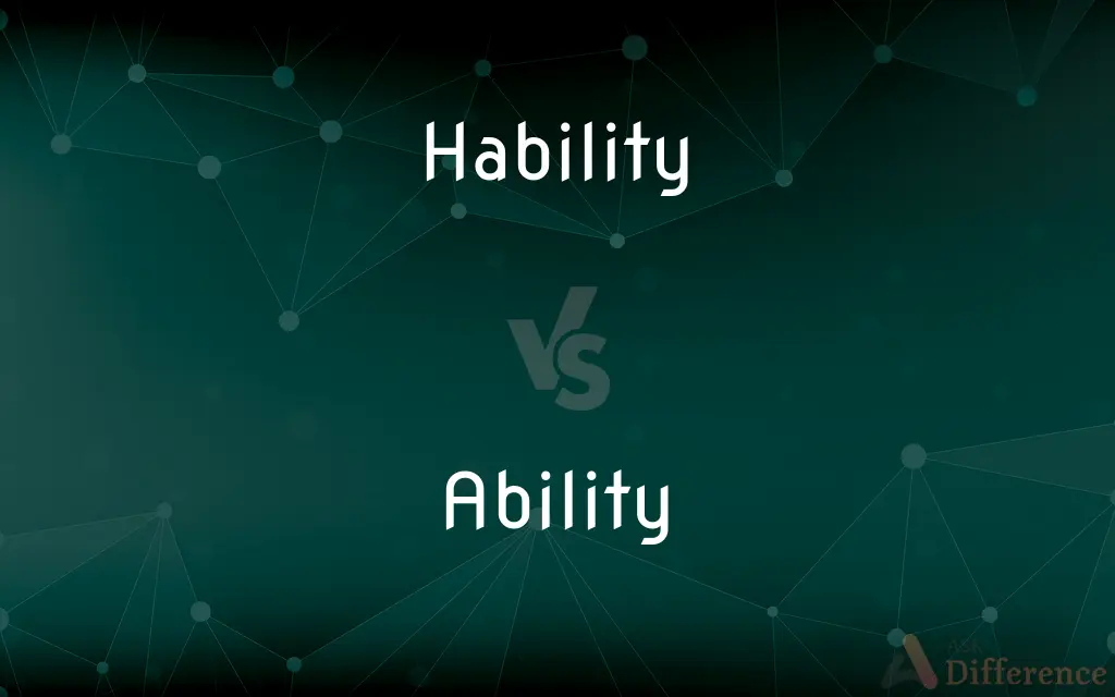 Hability vs. Ability — Which is Correct Spelling?