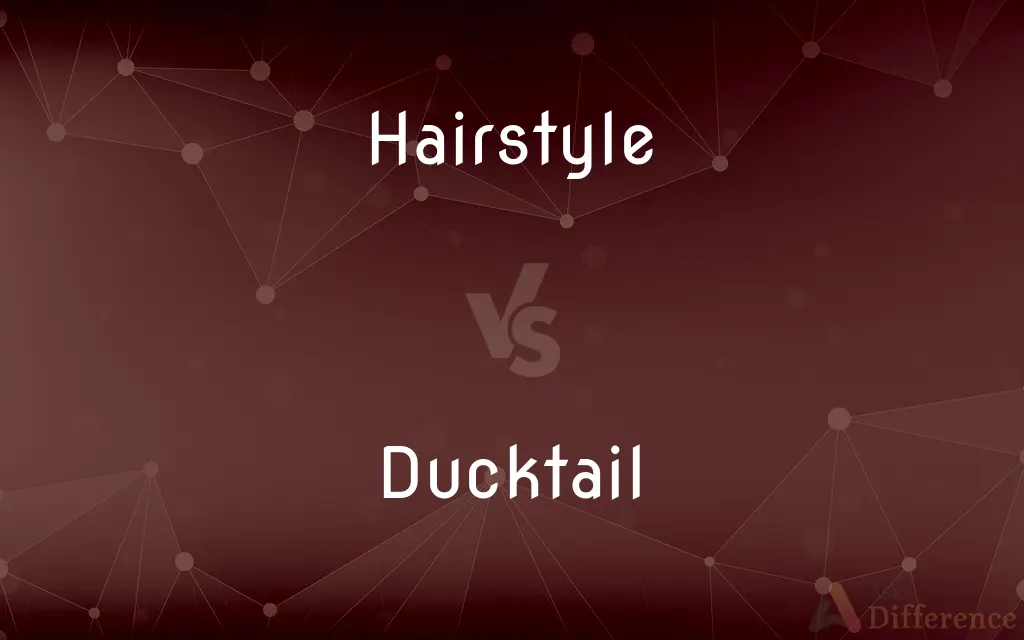 Hairstyle vs. Ducktail — What's the Difference?
