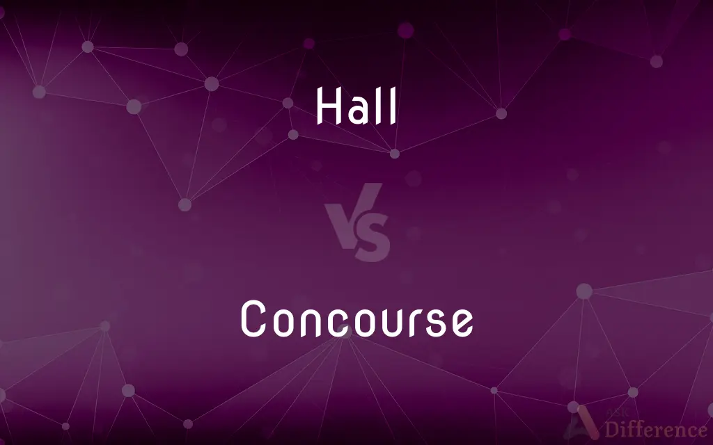 Hall vs. Concourse — What's the Difference?