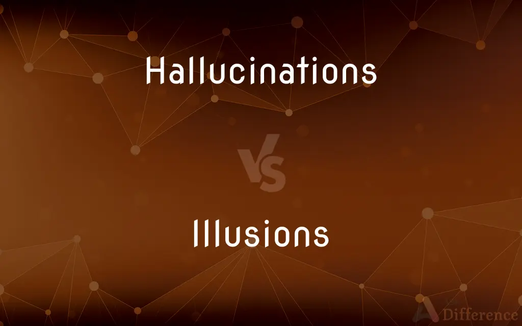 Hallucinations vs. Illusions — What's the Difference?