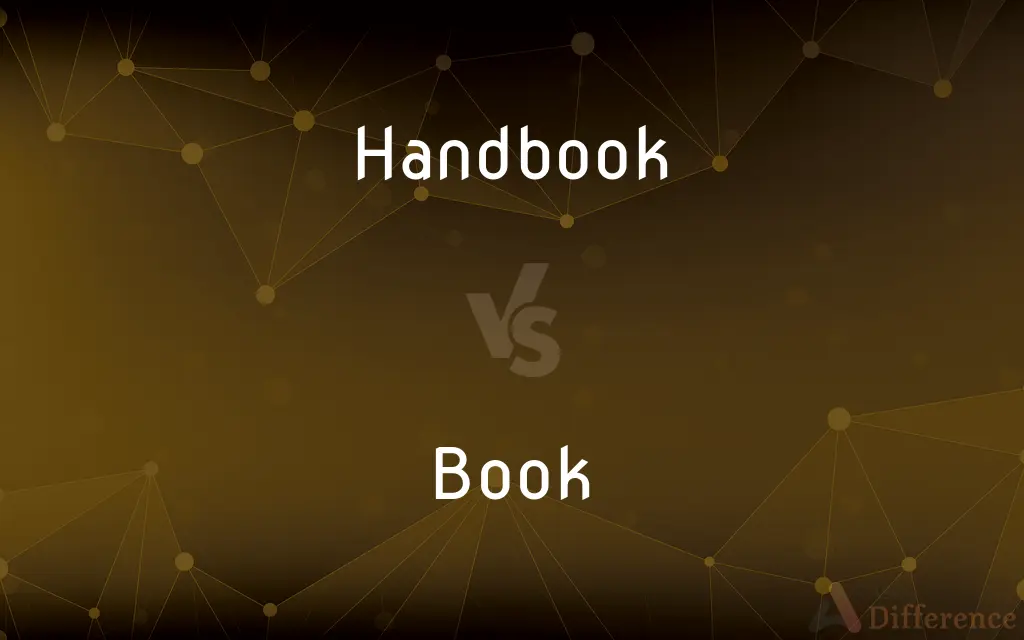 Handbook vs. Book — What's the Difference?