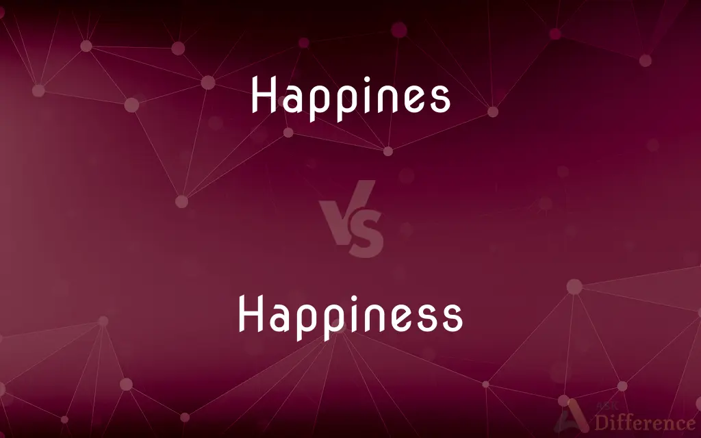 Happines vs. Happiness — Which is Correct Spelling?
