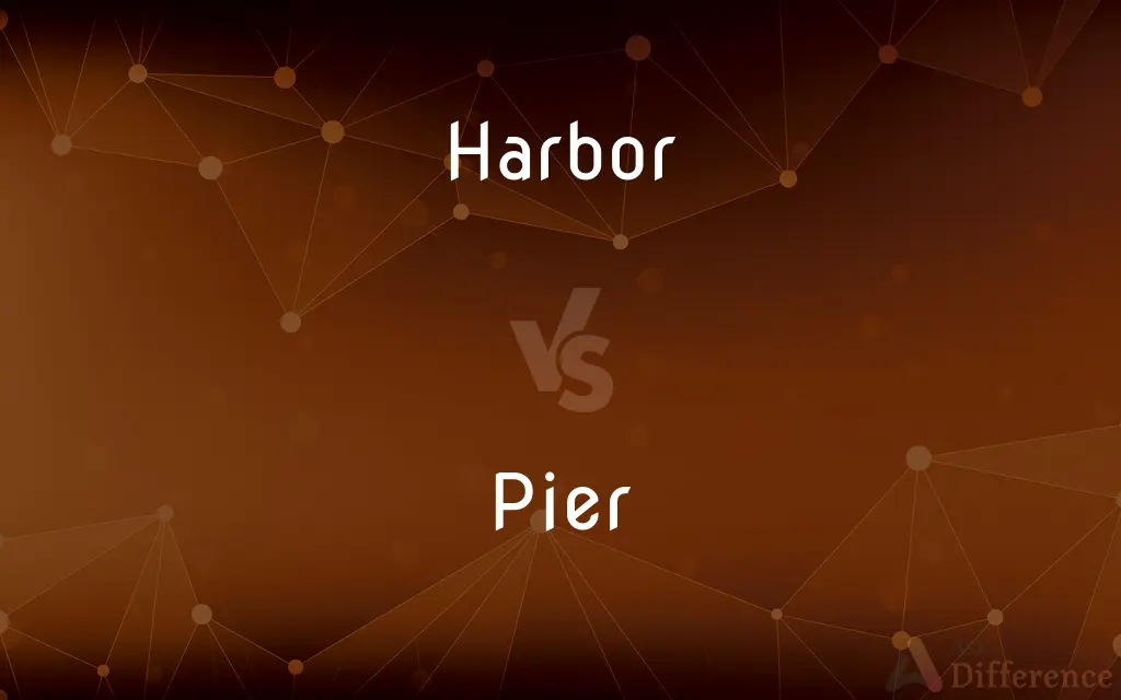 Harbor vs. Pier — What's the Difference?