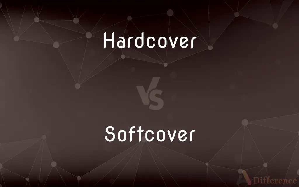 Hardcover vs. Softcover — What's the Difference?