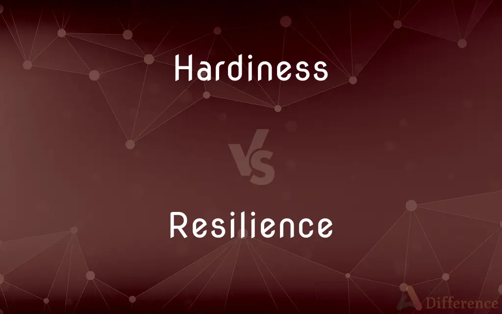 Hardiness vs. Resilience — What's the Difference?