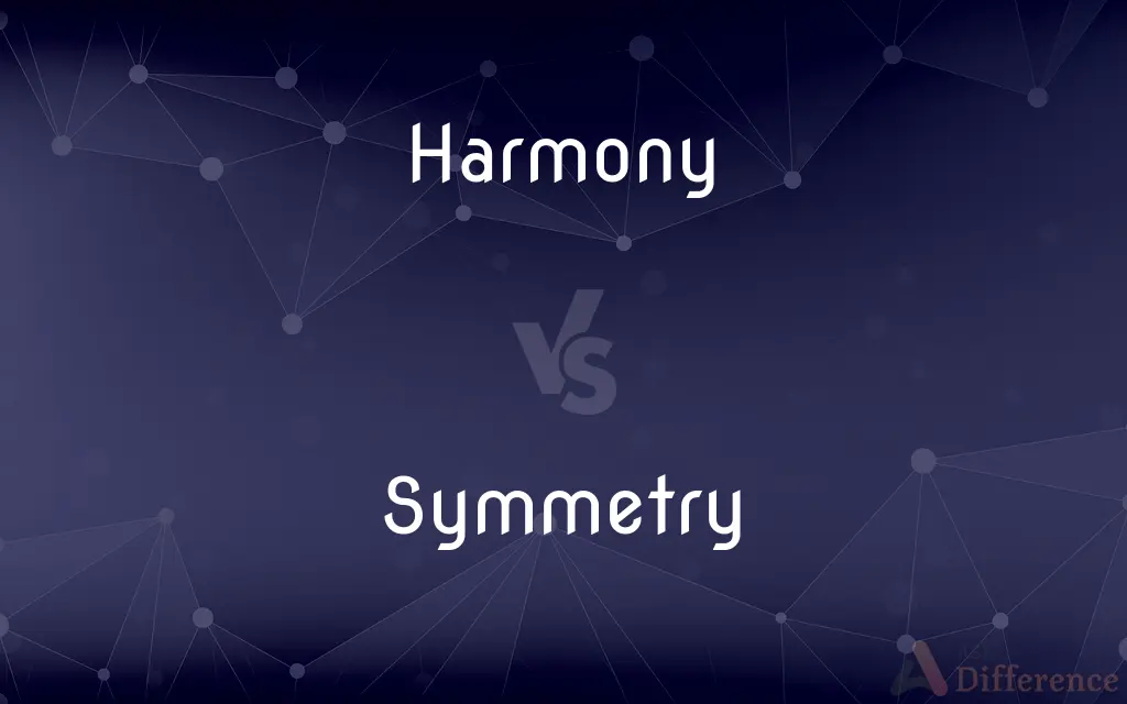 Harmony vs. Symmetry — What's the Difference?
