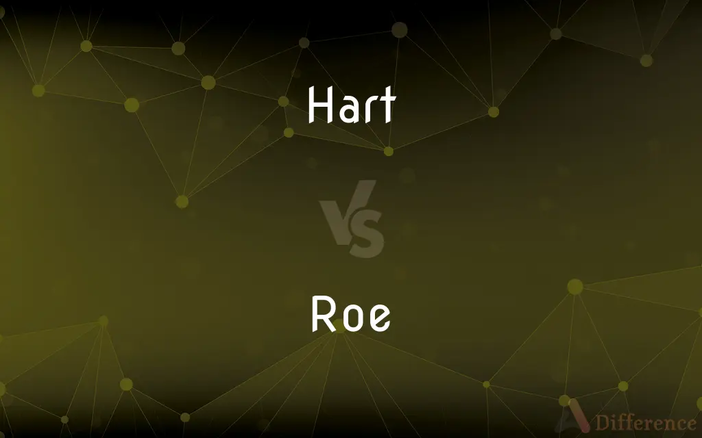 Hart vs. Roe — What's the Difference?