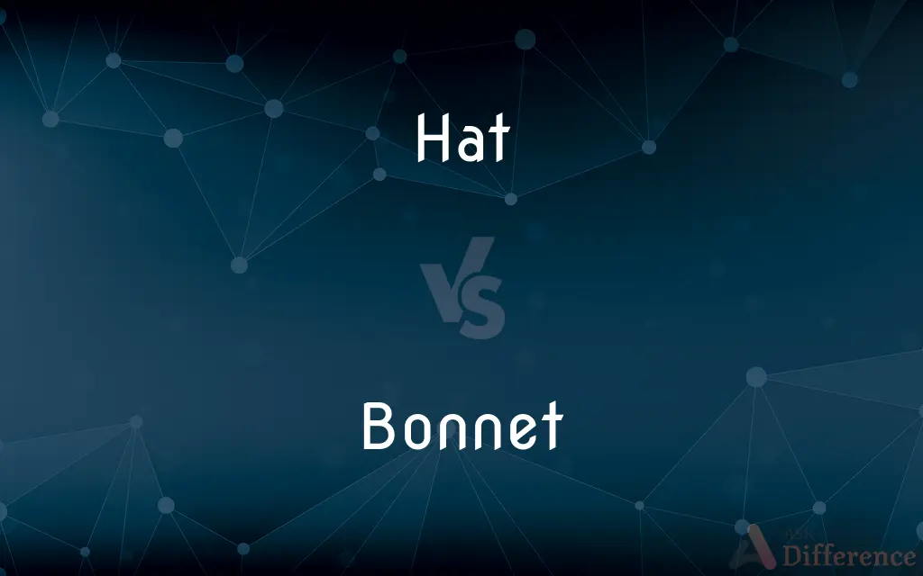 Hat vs. Bonnet — What's the Difference?
