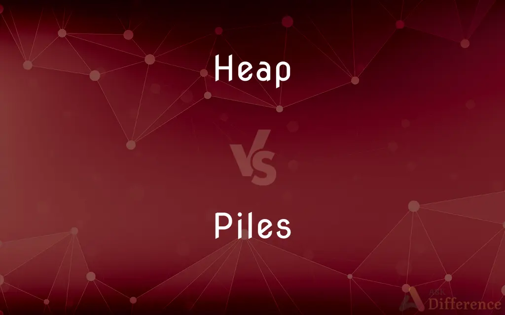 Heap vs. Piles — What's the Difference?