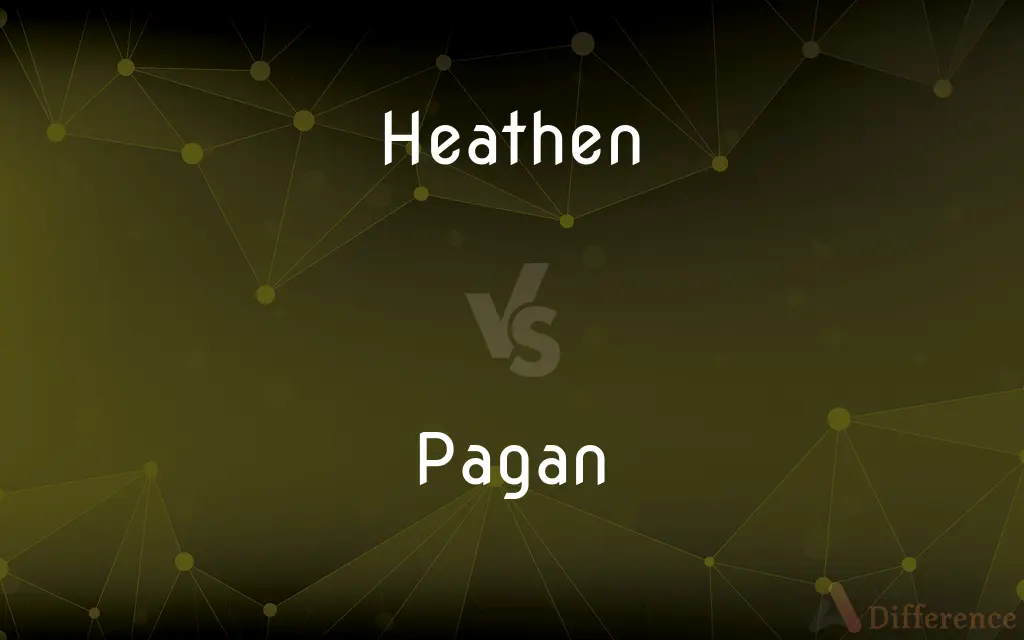 Heathen vs. Pagan — What's the Difference?