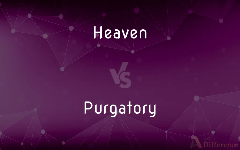Heaven vs. Purgatory — What's the Difference?