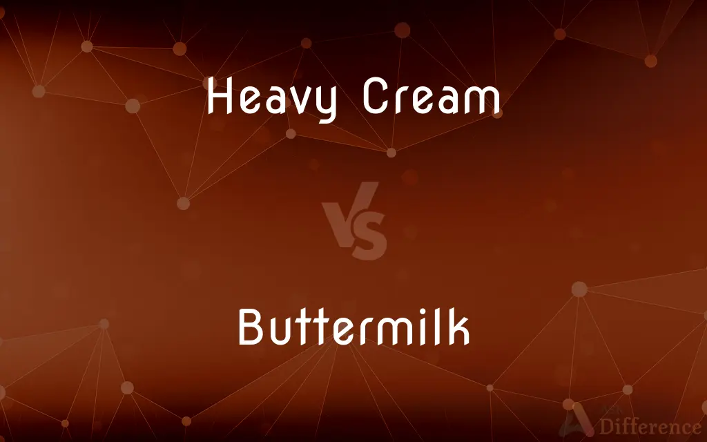 Heavy Cream vs. Buttermilk — What's the Difference?