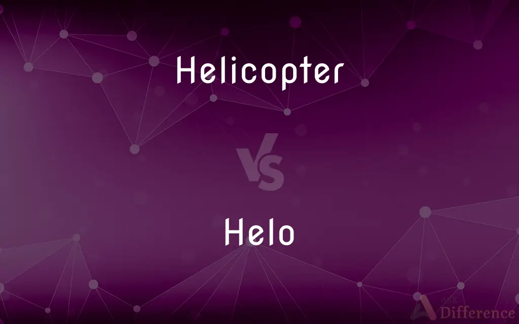 Helicopter vs. Helo — What's the Difference?
