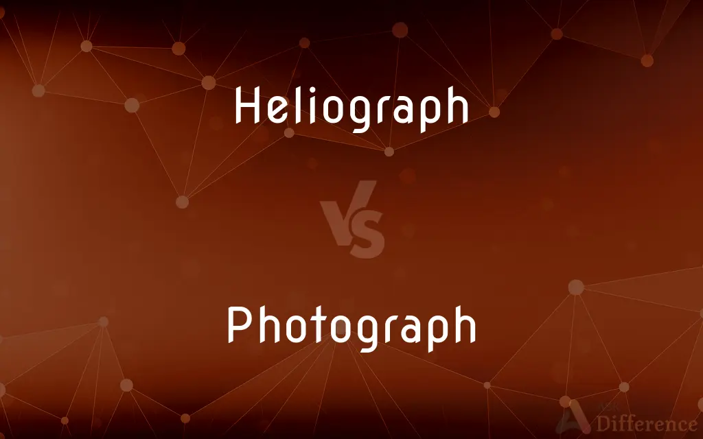 Heliograph vs. Photograph — What's the Difference?