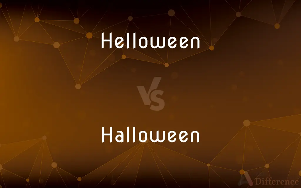 Helloween vs. Halloween — What's the Difference?