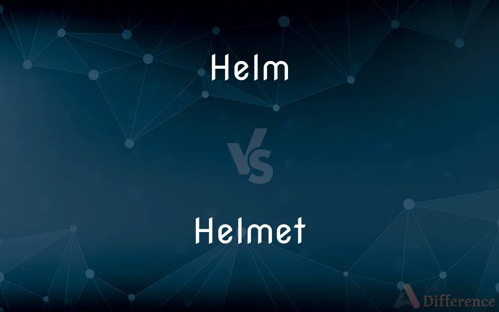 Helm vs. Helmet — What's the Difference?