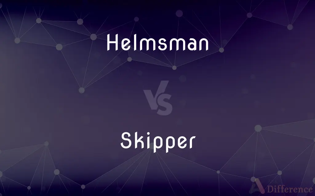Helmsman vs. Skipper — What's the Difference?