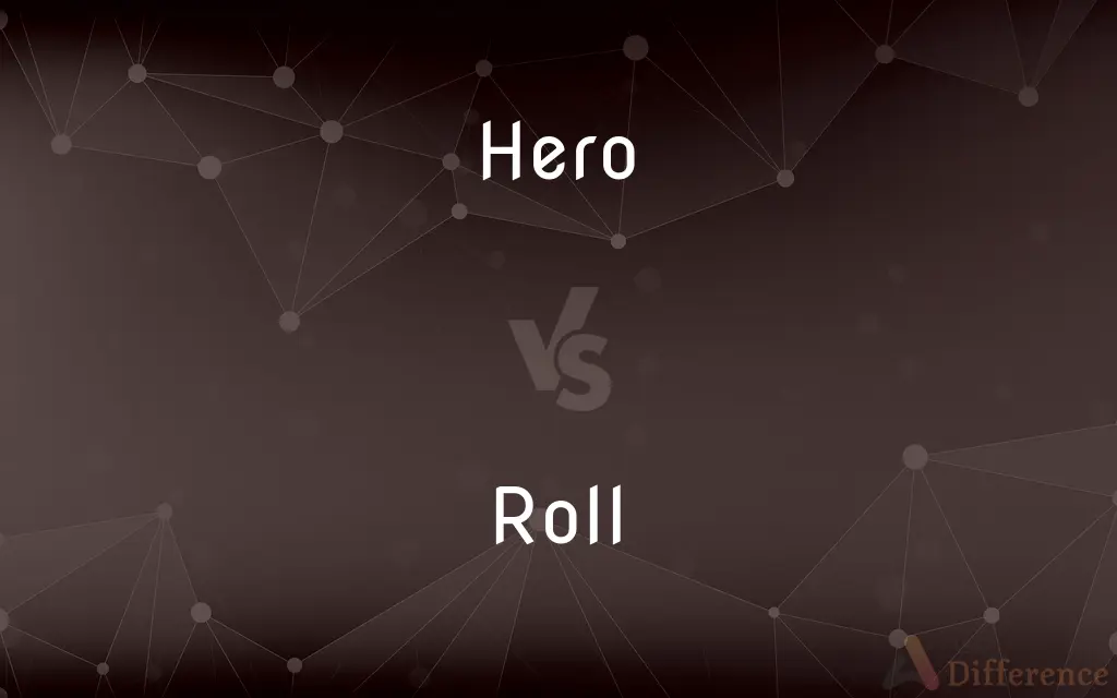Hero vs. Roll — What's the Difference?