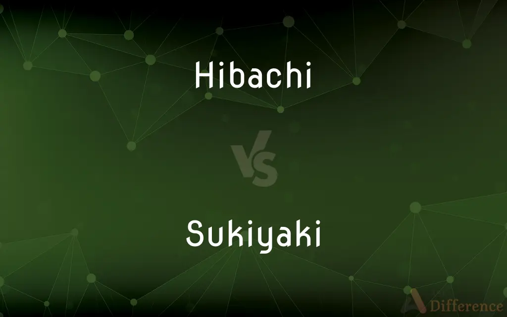 Hibachi vs. Sukiyaki — What's the Difference?