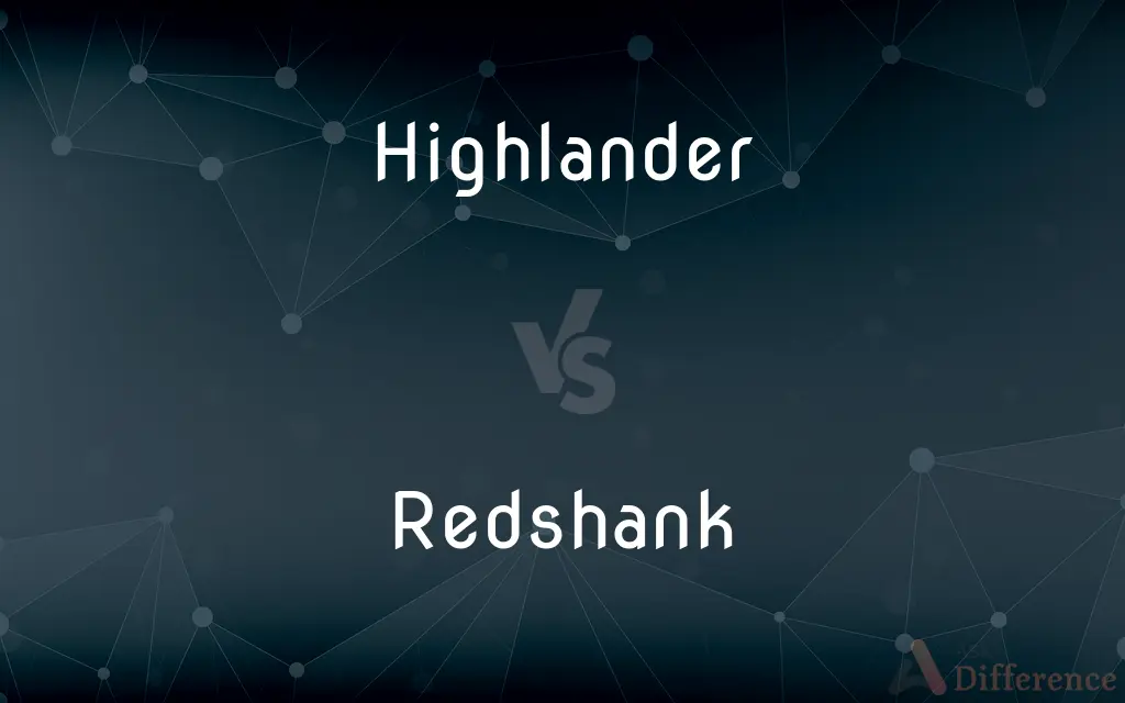 Highlander vs. Redshank — What's the Difference?