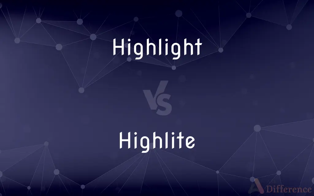 Highlight vs. Highlite — Which is Correct Spelling?