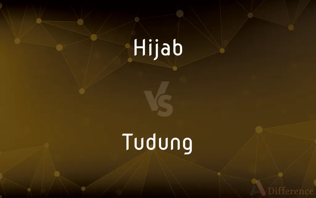 Hijab vs. Tudung — What's the Difference?