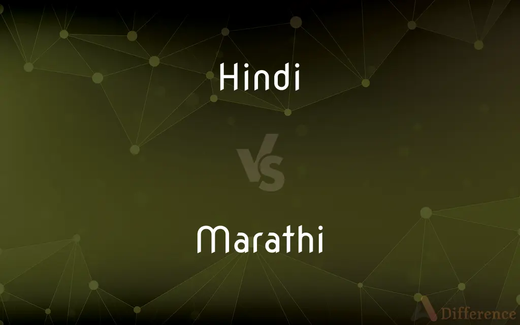 Hindi vs. Marathi — What's the Difference?