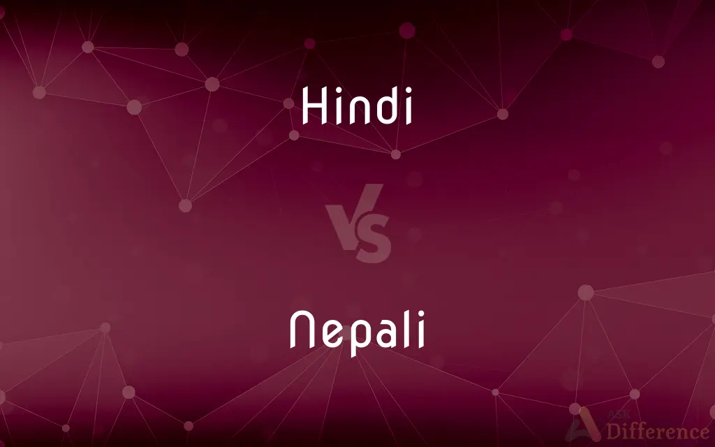 Hindi vs. Nepali — What's the Difference?