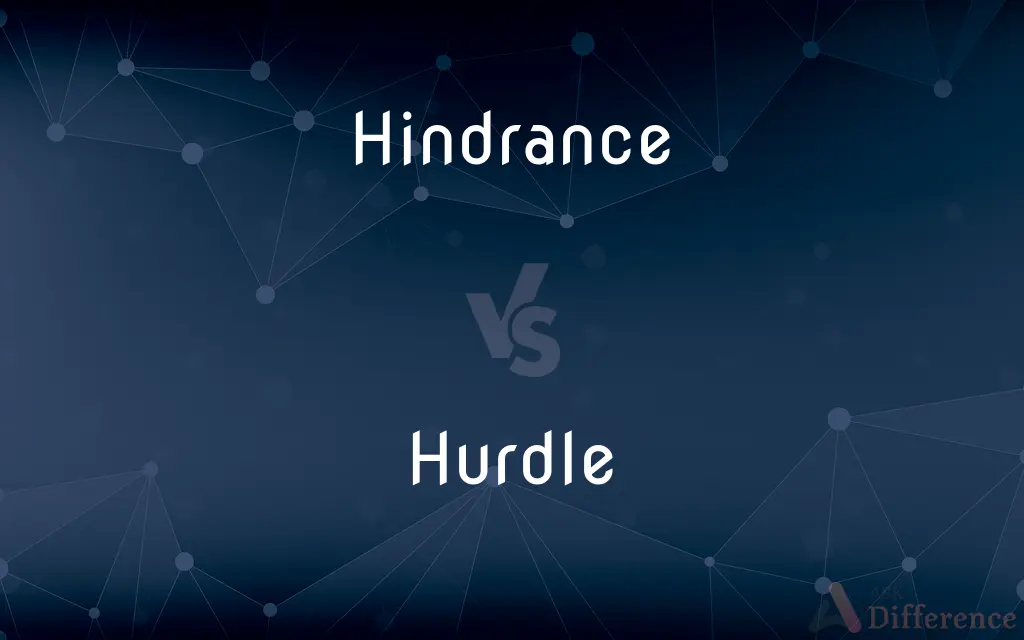 Hindrance vs. Hurdle — What's the Difference?