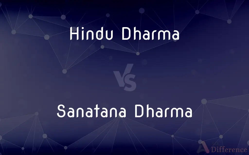 Hindu Dharma vs. Sanatana Dharma — What's the Difference?