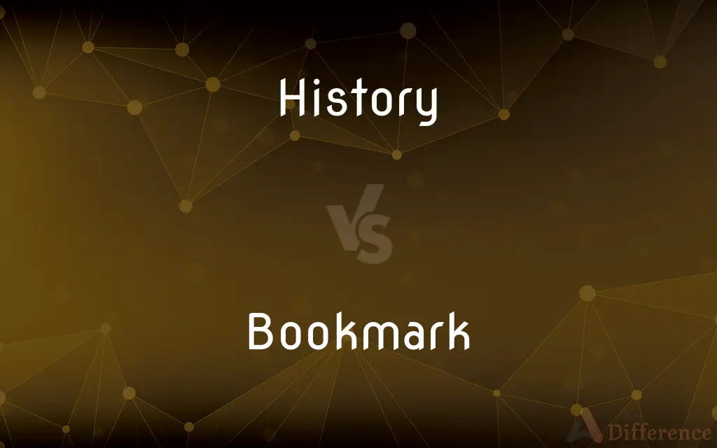 History vs. Bookmark — What's the Difference?