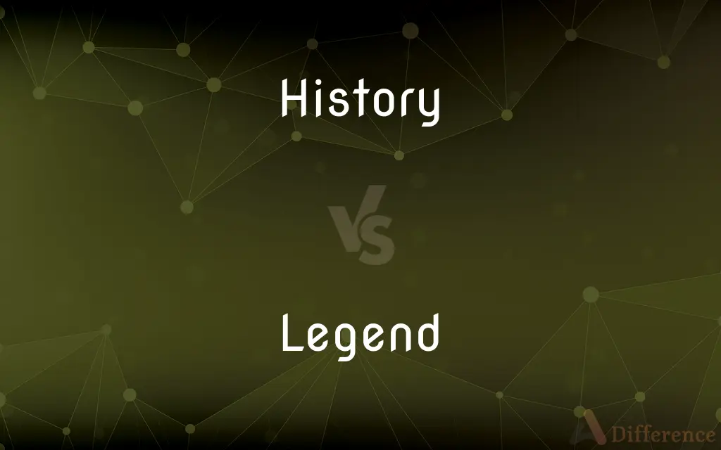 History vs. Legend — What's the Difference?