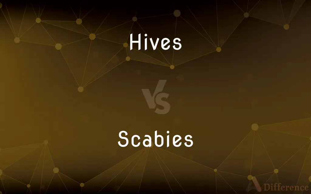 Hives vs. Scabies — What's the Difference?