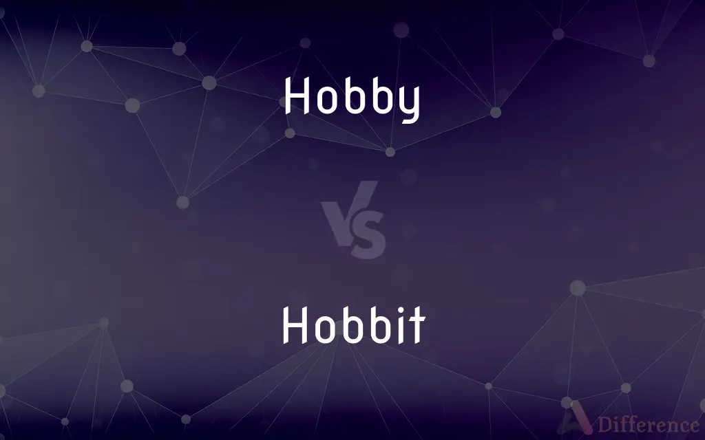 Hobby vs. Hobbit — What's the Difference?