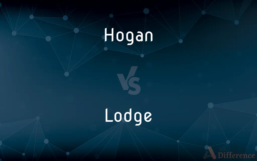 Hogan vs. Lodge — What's the Difference?