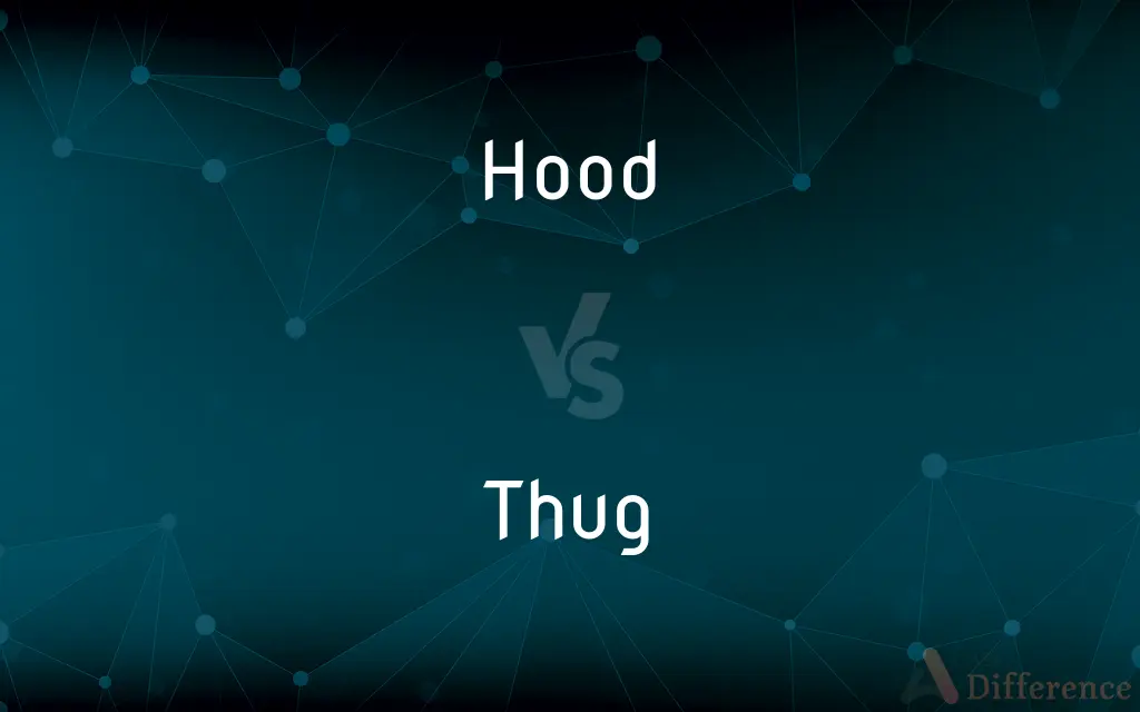 Hood vs. Thug — What's the Difference?
