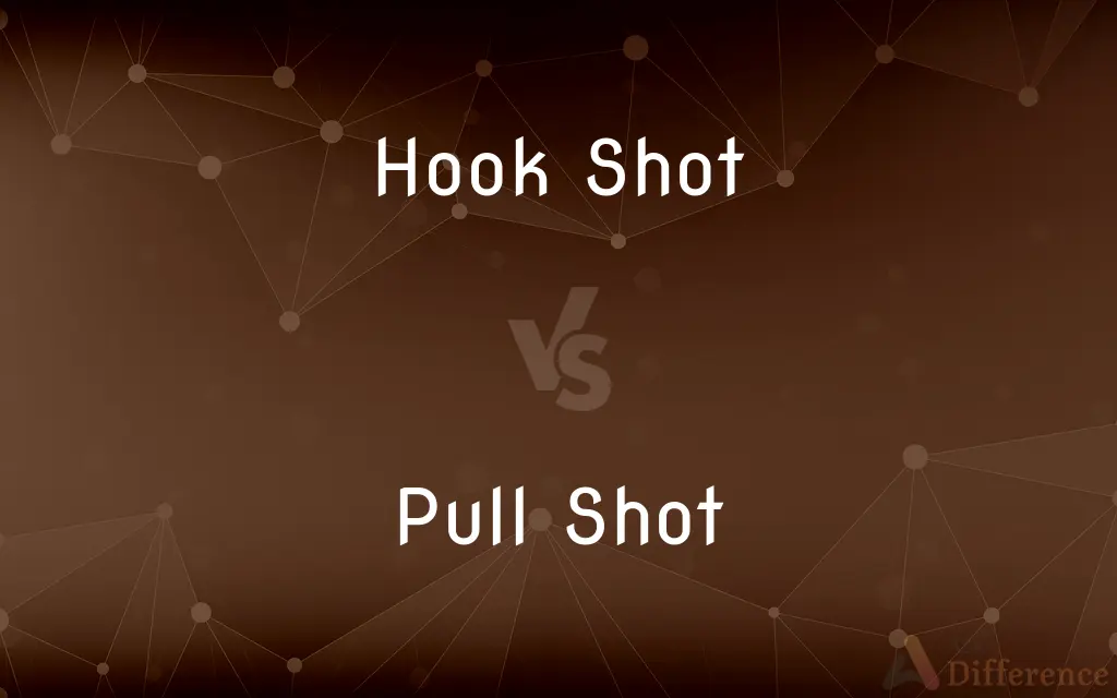 Hook Shot vs. Pull Shot — What's the Difference?