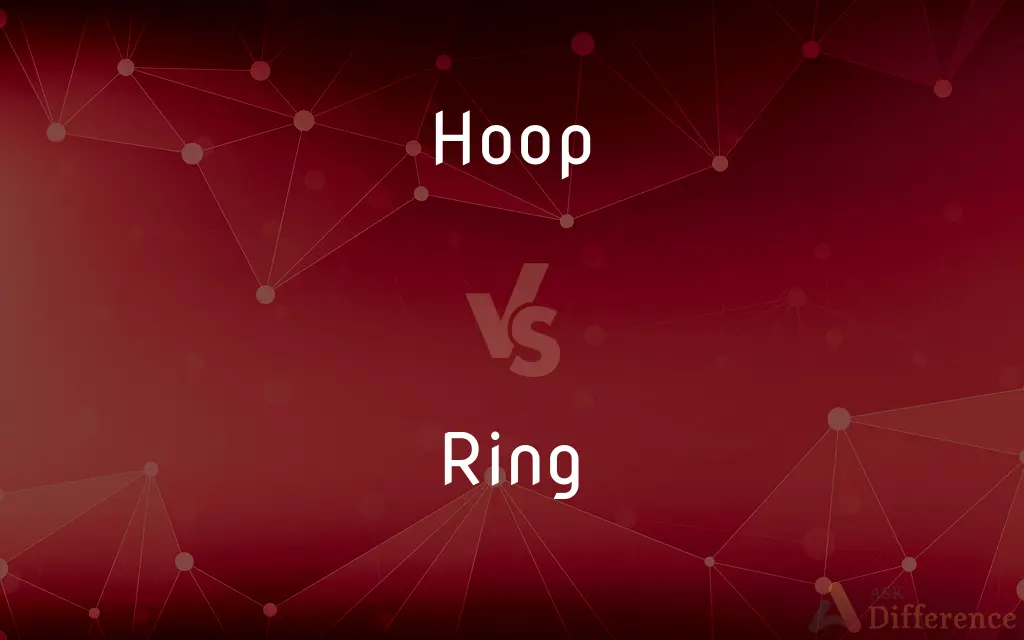 Hoop vs. Ring — What's the Difference?