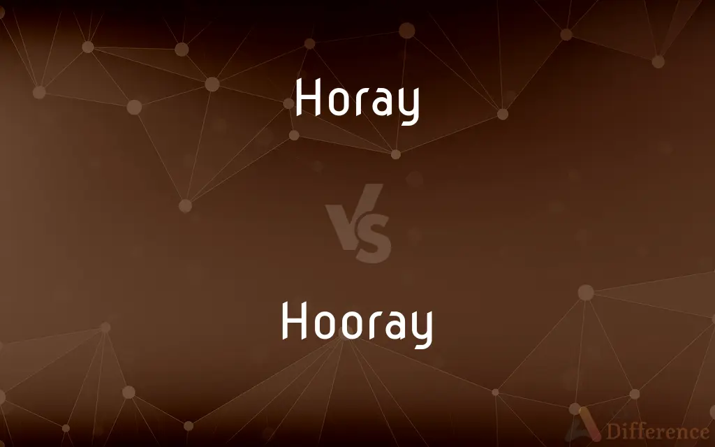 Horay vs. Hooray — Which is Correct Spelling?