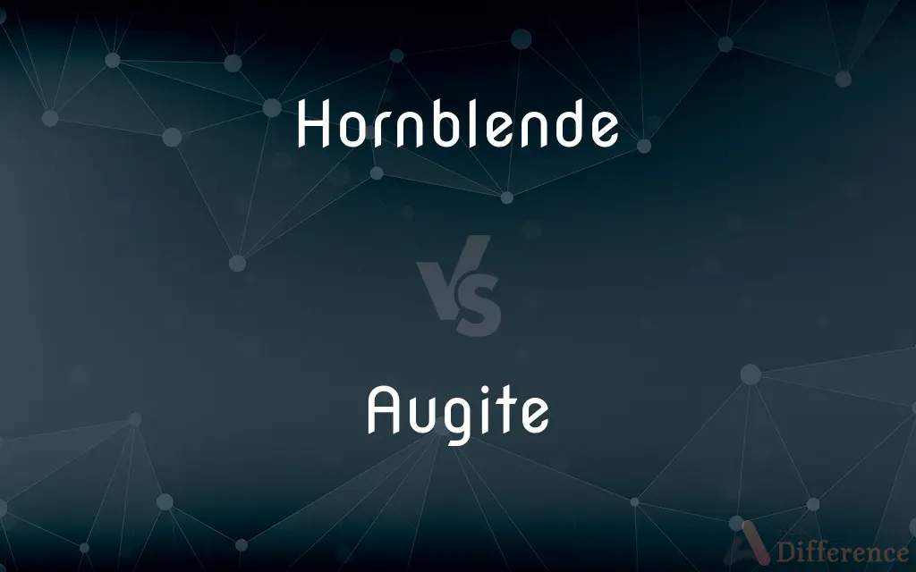 Hornblende vs. Augite — What's the Difference?
