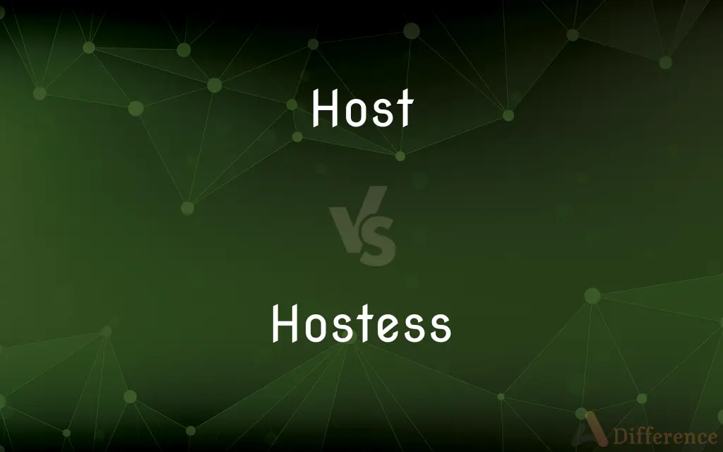 Host vs. Hostess — What's the Difference?