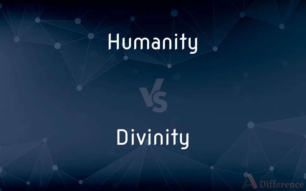 Humanity vs. Divinity — What's the Difference?