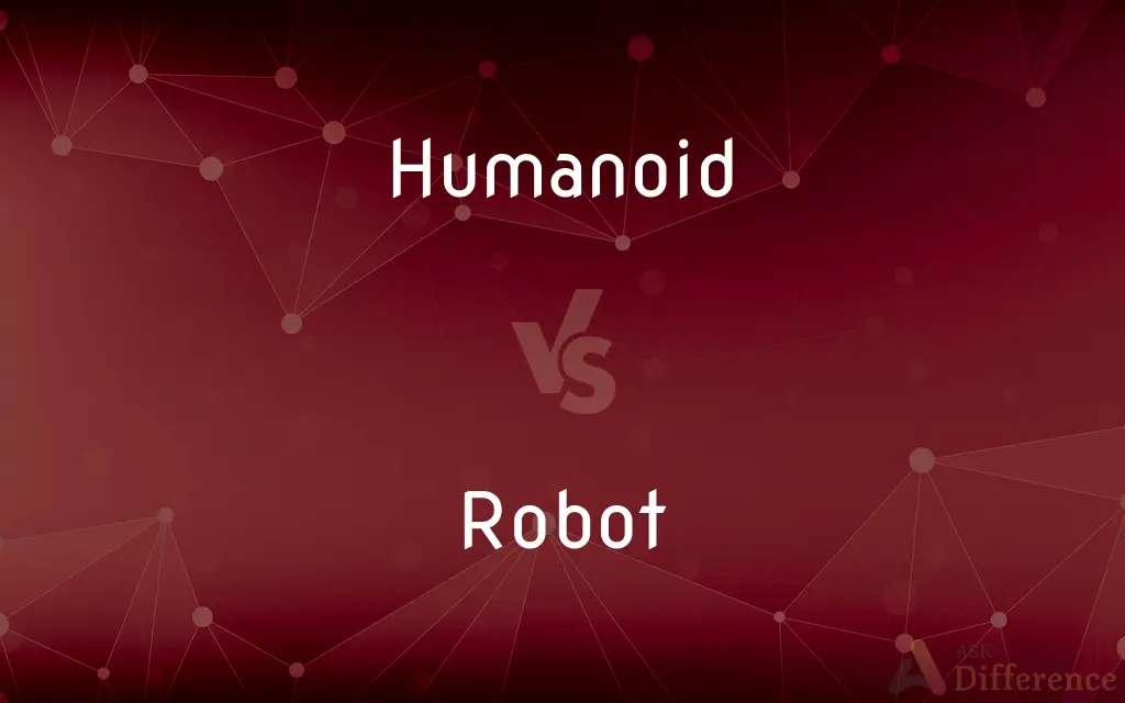 Humanoid vs. Robot — What's the Difference?
