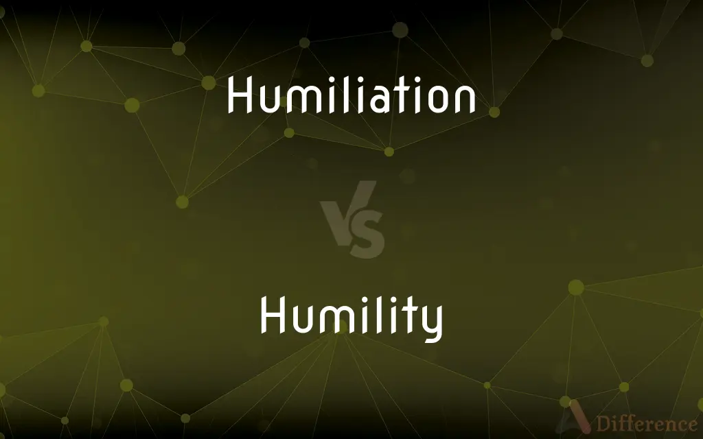 Humiliation vs. Humility — What's the Difference?