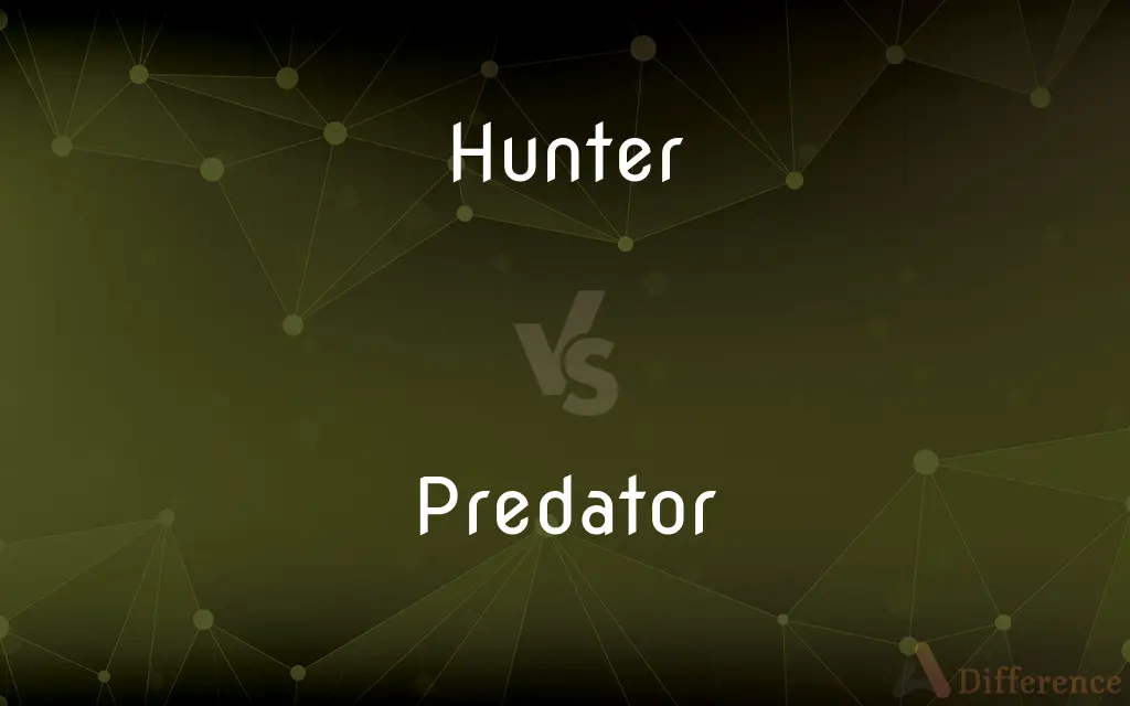 Hunter vs. Predator — What's the Difference?