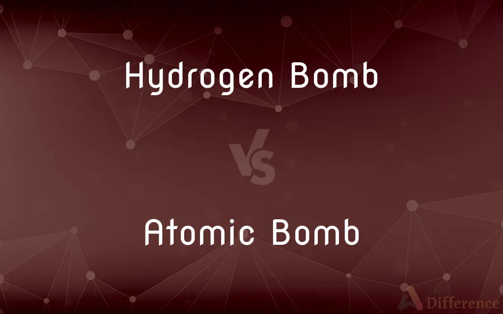 Hydrogen Bomb vs. Atomic Bomb — What's the Difference?