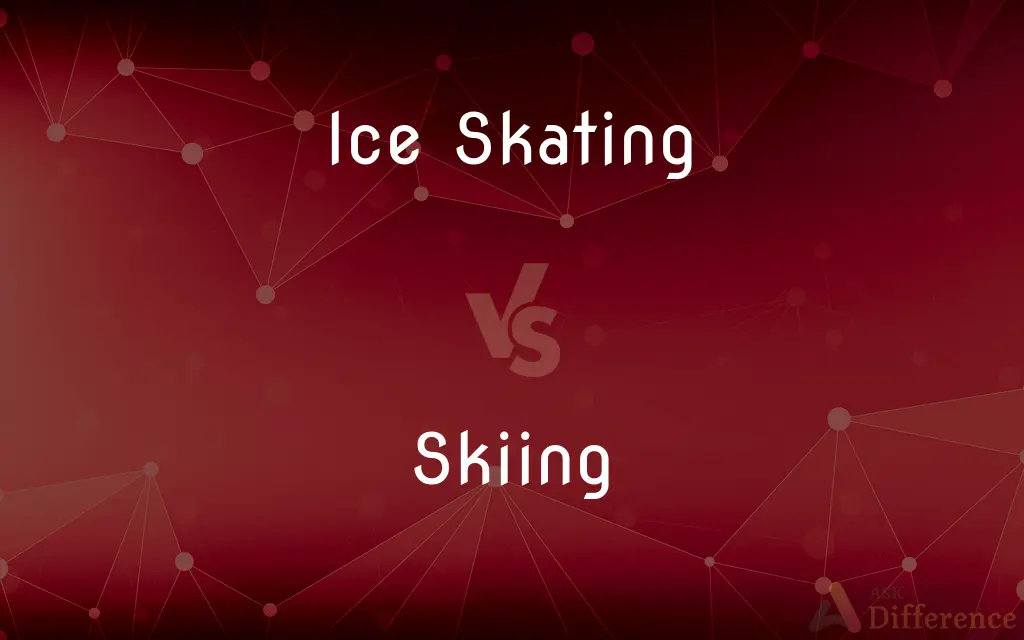 Ice Skating vs. Skiing — What's the Difference?