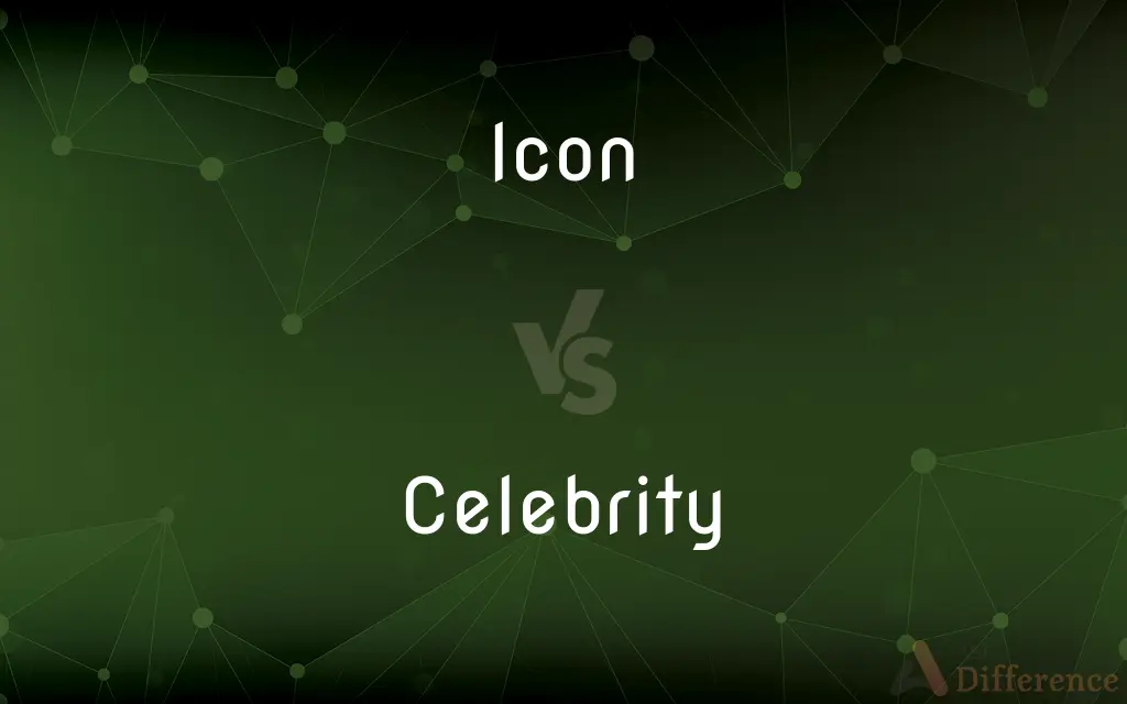 Icon vs. Celebrity — What's the Difference?