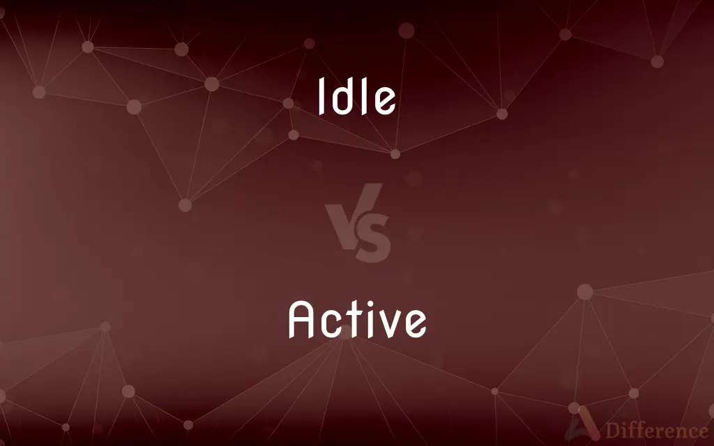 Idle vs. Active — What's the Difference?