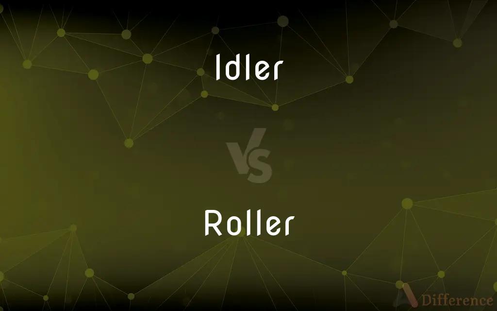 Idler vs. Roller — What's the Difference?